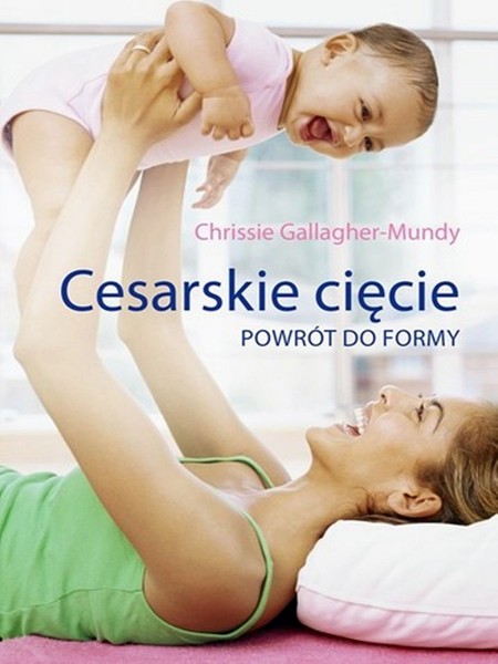 Cesarskie cięcie powrót do formy